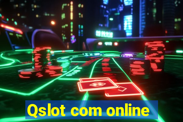 Qslot com online